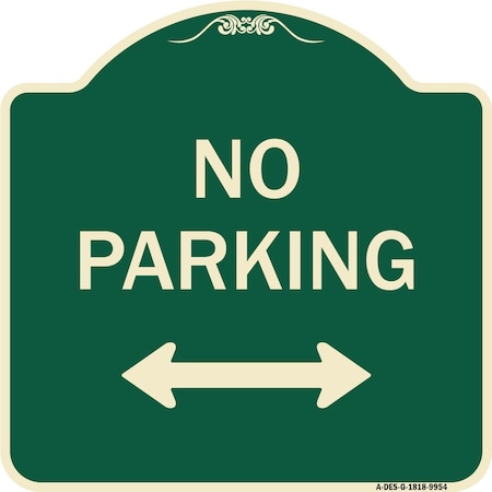 Signmission Designer Series-No Parking W/ Bidirectional Arrow Green Heavy-Gauge Aluminum, 18" x 18", G-1818-9954 A-DES-G-1818-9954